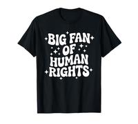 Gran Fan de los Derechos Humanos Activista de Justicia Social Igualdad Camiseta