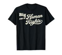 Gran Fan de los Derechos Humanos Retro Igualdad Justicia Político Camiseta