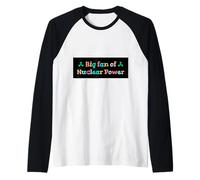 Gran fanático de la Ciencia de la energía Nuclear Humor Física Camiseta Manga Raglan