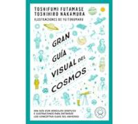 Gran guía visual del cosmos. Nueva versión extendida y actualizada.