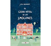 GRAN HOTEL DE LAS EMOCIONES, EL (MAEVA YOUNG - ALBUMES ILUSTRADOS)