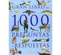 Gran libro de 1000 preguntas y respuestas (El gran libro de...)