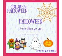 Gran libro de colorear Halloween: 40 páginas divertidas para niños y niñas de 2 a 6 años: Calabazas, brujitas, fantasmas y más - dibujos fáciles y educativos para colorear