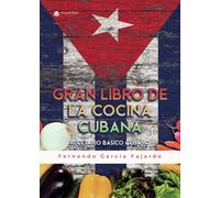Gran libro de la cocina cubana (SIN COLECCION)