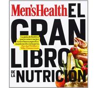 Gran Libro De La Nutricion, El - La Guia Definitiva Para Comer Mejor, Tener Buen Aspecto Y Mantenerte En Tu Peso (AMAT)