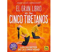 Gran Libro De Los Cinco tibetanos, Los: Los Secretos de la Longevidad: 8 (Yoga)