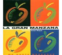 Gran Manzana - Gran Manzana : Me Gusta Merengue