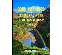 GRAN PARADISO NATIONAL PARK HIKING GUIDE 2025: 5 (Pathfinder Travel And Adventure Guides)