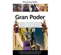Gran poder: Historia, Arte y Devoción (Arte y patrimonio)