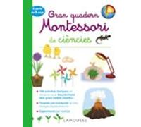 Gran quadern Montessori de ciències (LAROUSSE - Infantil / Juvenil - Catalán - A partir de 5/6 años)