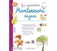 Gran quadern Montessori de jocs (LAROUSSE - Infantil / Juvenil - Catalán - A partir de 3 años)