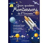 Gran quadern Montessori de l'Univers (LAROUSSE - Infantil / Juvenil - Catalán - A partir de 5/6 años)
