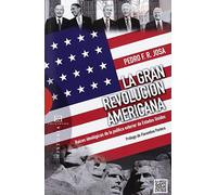Gran Revolución Americana,La (HISTORIA)
