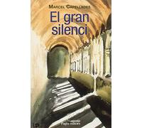 Gran silenci, El (Proses)