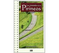Gran travesia de los Pirineos en bici (EDICIONES ESPECIALES)