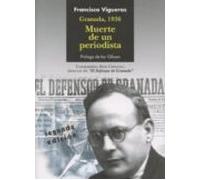 Granada, 1936. Muerte de un periodista (2ª ed.)