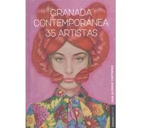 Granada contemporánea. 35 artistas (OBRAS GENERALES)