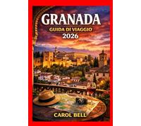 GRANADA GUIDA DI VIAGGIO