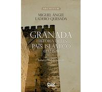 Granada Historia de un pais islamico (1232-1571) (Archivum)