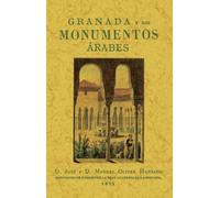 Granada y sus monumentos árabes