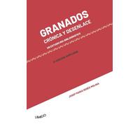 Granados. Crónica y desenlace | Josep Maria Rebés Molina