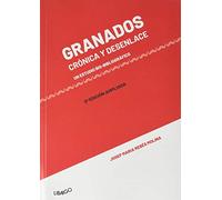 Granados. Crónica y desenlace: Un estudio bio-bibliográfico: 8 (Artes & Estudio)