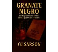 Granate Negro: No hay terreno neutral en una guerra por la verdad y los secretos.