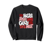 Granate Rojo Borgoña Color Hustle Ain't So Crazy Burgundy Sudadera