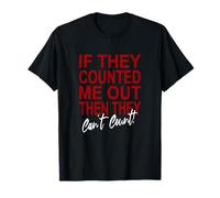 Granate Rojo Borgoña Never Count Me out! Gráfico Rojo Borgoña Camiseta