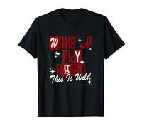 Granate Rojo Borgoña Woke Up Fly - ¡Sigue sucediendo! Camiseta