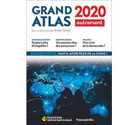 Grand atlas: Comprendre le monde en 100 cartes