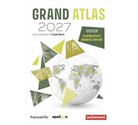 Grand Atlas: Dossier La démocratie menacée partout