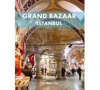 grand bazaar: A Perfect Coffee Table Picture Book - Travel and Tourism lovers.