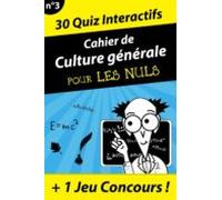 Grand Cahier De Culture Générale Pour Les Nuls N03 (ebook)