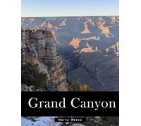 Grand Canyon: A Perfect Coffee Table Picture Book - Travel and Tourism lovers Gift