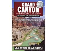 Grand Canyon National Park: The Complete Guide (Color Travel Guide)
