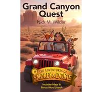 Grand Canyon Quest: The Adventures of Smokey & Dokie