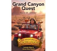 Grand Canyon Quest, The Adventures of Smokey & Dokie