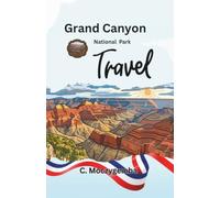 Grand Canyon Travel: An Interactive Scavenger hunt and Wildlife Check list (The Historic Cities Scavenger Hunt Travel Booklets)
