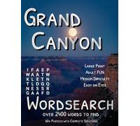 Grand Canyon: Wordsearch: Over 2400 words to find (National Parks)