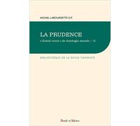 "Grand cours" de théologie morale: Tome 11, La prudence