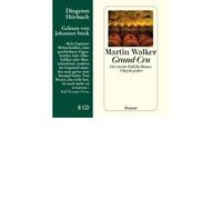 Grand Cru. 8 CDs: Der zweite Fall f?r Bruno, Chef de police (Bruno, Chef de police) (CD-Audio)(German) - Common