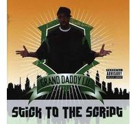 Grand Daddy Iu - Stick to The Script