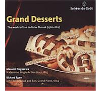 Grand Desserts - Grand Desserts: World of Jan Ladislav Dussek