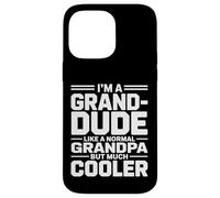 Grand-Dude Like a Grandpa Only Cooler Hip Grandfather Carcasa para iPhone 14 Pro Max