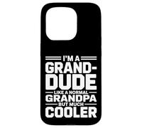 Grand-Dude Like a Grandpa Only Cooler Hip Grandfather Carcasa para iPhone 15 Pro