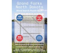 Grand Forks North Dakota Word Search Puzzle Book: Think you know Grand Forks, North Dakota? Puzzles for Adults, Seniors, Teens and Kids. Perfect for ... Christmas Gifts and Stocking Stuffers.
