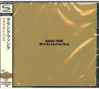 Grand Funk - We're An American Band [SHM-CD]