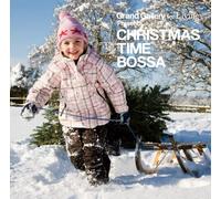 Grand Gallery for Living - Christmas Time Bossa [Import]