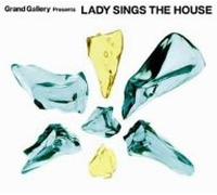 Grand Gallery Presents Ladies - Grand Gallery Presents Ladies Sing the House